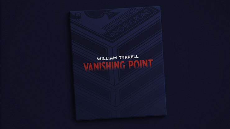 Vanishing Point by William Tyrrell (Gimmicks Not Included)